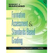 Formative Assessment and Standards-Based Grading : Classroom Strategies That Work by Marzano, Robert J., 9780982259221