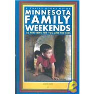 Minnesota Family Weekends by Hintz, Martin, 9781931599221