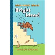 Benjamin Bear in Bright Ideas Toon Books Level 2 by Coudray, Philippe; Coudray, Philippe, 9781935179221