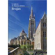 Brugge by Tilleman, Jan; Archiv Unsere Liebe Frau; Lechtape, Andreas; De Paepe, Christian; Herrera, Nuria, 9783795469221