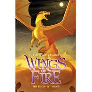 The Brightest Night (Wings of Fire #5) by Sutherland, Tui T., 9780545349222