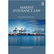 Marine Insurance Law by Gurses; Ozlem, 9781138669222