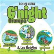Gnight Grampa by Hodgins, A. Lee; Visitacion, Ayin, 9781796029222