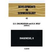 Diagenesis II by Chilingarian, G. V.; Wolf, K. H., 9780444429223