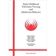 Early Childhood Television Viewing and Adolescent Behavior, Volume 66, Number 1 by Anderson, Daniel R.; Huston, Aletha C.; Linebarger, Kelly L.; Wright, John C.; Larson, Reed W.; Overton, Willis F., 9780631229223