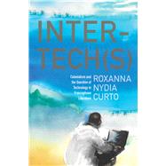Inter-tech(s) by Curto, Roxanna Nydia, 9780813939223