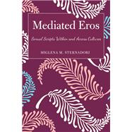 Mediated Eros by Sternadori, Miglena M., 9781433129223