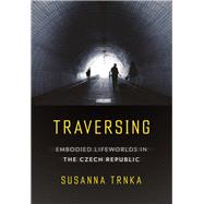 Traversing by Trnka, Susanna, 9781501749223