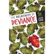The Relativity of Deviance by Curra, John, 9781544309224