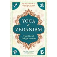 Yoga and Veganism by Gannon, Sharon; Newkirk, Ingrid, 9781683839224