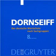 Der Deutsche Wortschatz Nach Sachgruppen by Dornseiff, Franz, 9783110179224