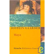 Maya by Gaarder, Jostein, 9788478449224