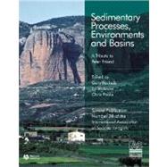 Sedimentary Processes, Environments and Basins A Tribute to Peter Friend (Special Publication 38 of the IAS) by Nichols, Gary; Williams, Edward; Paola, Chris, 9781405179225