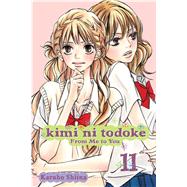 Kimi ni Todoke: From Me to You, Vol. 11 by Shiina, Karuho, 9781421539225