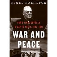 War and Peace by Hamilton, Nigel, 9780358299226