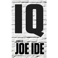 IQ by Ide, Joe, 9781410499226