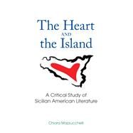 The Heart and the Island by Mazzucchelli, Chiara, 9781438459226