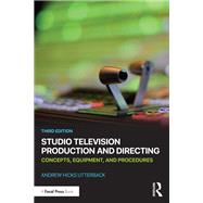 Studio Television Production and Directing by Andrew Hicks Utterback, 9780367199227