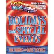 Holidays and Special Events Resources to Make Youth Workers Celebrate! by Burns, Jim, 9780830729227