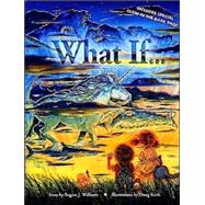 What If... by Williams, Regina J., 9780935699227