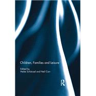 Children, Families and Leisure by SchSnzel; Heike, 9781138309227