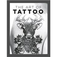 The Art of Tattoo by Mars, Lola, 9781849539227