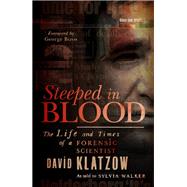 Steeped in Blood by Klatzow, David; Walker, Sylvia, 9781868729227