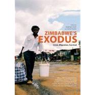 Zimbabwe's Exodus by Crush, Jonathan; Tevera, Daniel, 9781920409227
