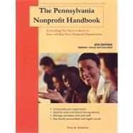 The Pennsylvania Nonprofit Handbook: Everything You Need To Know To Start And Run Your Nonprofit Organization by Grobman, Gary M., 9781929109227