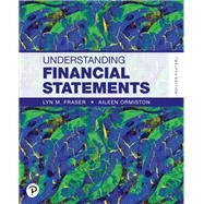 Understanding Financial Statements [Rental Edition] by Fraser, Lyn M., 9780137959228
