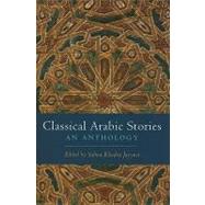 Classical Arabic Stories by Jayyusi, Salma Khadra, 9780231149228