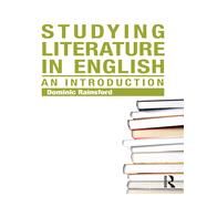 Studying Literature in English: An Introduction by Rainsford; Dominic, 9780415699228