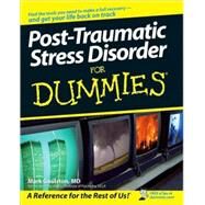 Post-Traumatic Stress Disorder For Dummies by Goulston, Mark, 9780470049228