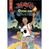 Malice in Ovenland 1 by Hess, Micheline, 9780996769228