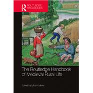 The Routledge History of Medieval Rural Life by Muller; Miriam, 9781138849228
