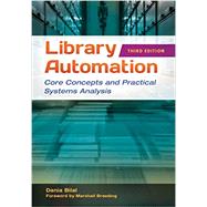 Library Automation by Bilal, Dania; Breeding, Marshall, 9781591589228