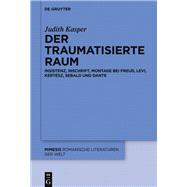 Der Traumatisierte Raum by Kasper, Judith, 9783110449228