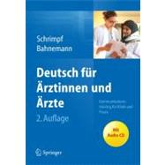 Deutsch Fur Arztinnen Und Arzte: Kommunikationstraining Fur Klinik Und Praxis by Schrimpf, Ulrike, 9783642249228
