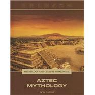 Aztec Mythology by Nardo, Don, 9781420509229
