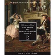 The Broadview Anthology of Restoration and Eighteenth-century Comedy by Corman, Brian, 9781551119229