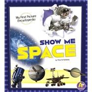 Show Me Space by Kortenkamp, Steve, 9781620659229
