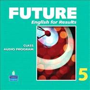 Future 5 Classroom Audio CDs (6) by Maynard, Mary Ann; Lambert, Jeanne, 9780132409230