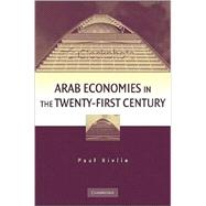 Arab Economies in the Twenty-First Century by Paul Rivlin, 9780521719230