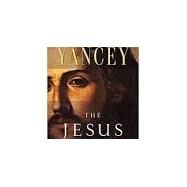 The Jesus I Never Knew by Yancey; Philip, 9780310219231
