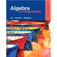 Algebra for College Students plus MyLab Math -- Access Card Package by Lial, Margaret L.; Hornsby, John; McGinnis, Terry, 9780321969231