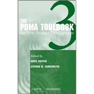 The PDMA ToolBook 3 for New Product Development by Griffin, Abbie; Somermeyer, Stephen, 9780470089231