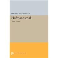 Hofmannsthal by Hamburger, Michael, 9780691619231