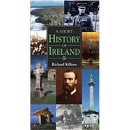 A Short History of Ireland,Killeen, Richard,9780717139231