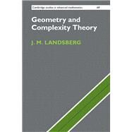 Geometry and Complexity Theory by Landsberg, J. M., 9781107199231