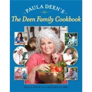Paula Deen's the Deen Family Cookbook by Deen, Paula; Clark, Melissa (CON), 9781439159231